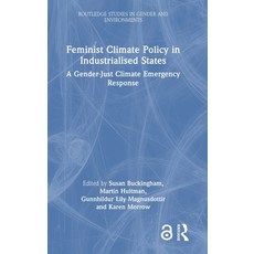 (英文圖書)Feminist Climate Policy in Industrialised States: A Gender-Just Climate Emergenc... 精裝版, Routledge, 英文