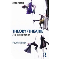 (영문도서) Theory/Theatre: An Introduction Paperback, Routledge, English, 9781032493626