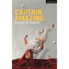 (영문도서) Captain Amazing Paperback, Methuen Drama, English, 9781350513327