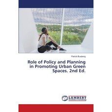 (英文圖書)Role of Policy and Planning in Promoting Urban Green Spaces. 2nd Ed. 平裝版, LAP Lambert Academic Publis..., 英文