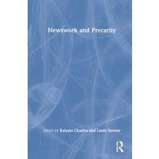 (영문도서) Newswork and Precarity Hardcover, Routledge, English, 9780367523039