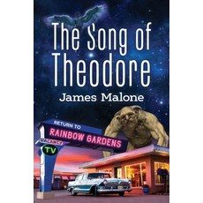 (영문도서) The Song of Theodore: Return to Rainbow Gardens Paperback, Independently Published, English, 9798865176718