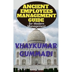 (영문도서) Ancient Employees Management Guide: for modern management Paperback, Notion Press, English, 9798885691178