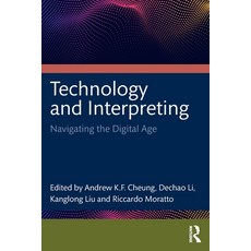(英文圖書)Technology and Interpreting: Navigating the Digital Age 平裝版, Routledge, 英文