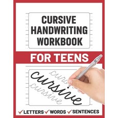 Cursive Handwriting Workbook for Teens: cursive handwriting practice paper for young learning how t... Paperback, Independently Published, English, 9798736394838