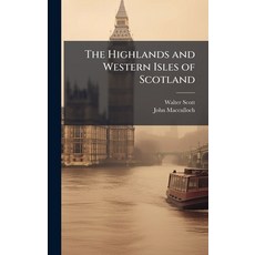 (英文圖書)The Highlands and Western Isles of Scotland 精裝版, Hutson Street Press, 英文