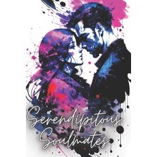 (영문도서) Serendipitous Soulmates Paperback, Independently Published, English, 9798854180344