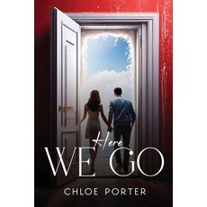 (영문도서) Here We Go Paperback, Chloe Porter, English, 9781787991002
