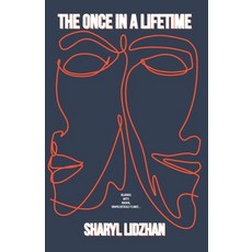 (영문도서) The Once In A Lifetime Paperback, Sharyl Lidzhan, English, 9789811835964