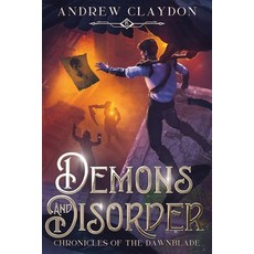 (영문도서) Demons and Disorder Paperback, Andrew Claydon, English, 9781068519000