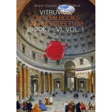 비트루비우스 건축 10서. 1권 : VITRUVIUS The Ten Books on Architecture (BOOK I - V) Vol. 1 (영문판), BOOKK(부크크), 비트루비우스 저