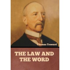 (영문도서) The Law and the Word Hardcover, Indoeuropeanpublishing.com, English, 9798889421559