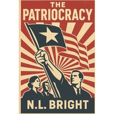 (영문도서)The Patriocracy Paperback, Independently Published, English, 9798276959054