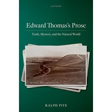 (英文圖書)Edward Thomas's Prose: Truth Mystery and the Natural World 精裝版, Oxford University Press, 英文