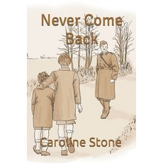Never Come Back Paperback, Independently Published, English, 9798578439681