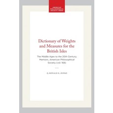 (英文圖書)Dictionary of Weights and Measures for the British Isles: The Middle Ages to the... 精裝版, American Philosophical Soci..., 英文