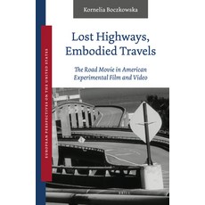 (英文圖書)Lost Highways Embodied Travels: The Road Movie in American Experimental Film an... 精裝版, Brill, 英文