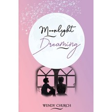 (영문도서)Moonlight Dreaming Paperback, Vanguard Press, English, 9781836710844