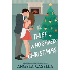 (영문도서) The Thief Who Saved Christmas Paperback, Angela Casella, English, 9781963896190