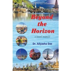 (영문도서) Beyond the Horizon: A Travel Memoir Paperback, Black Eagle Books, English, 9781645600909