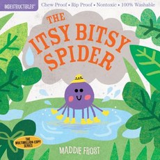 (영문도서) Indestructibles: The Itsy Bitsy Spider: Chew Proof - Rip Proof - Nontoxic - 100% Washable (Book for ... Paperback, Workman Publishing, English, 9781523505098