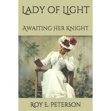 (英文圖書)Lady of Light: Awaiting Her Knight 平裝版, Independently Published, 英文