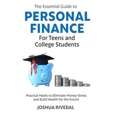 (영문도서) The Essential Guide to Personal Finance for Teens and College Students: Practical Hacks to El... Paperback, Skookum Hill and the I'mpos..., English, 9781735617138