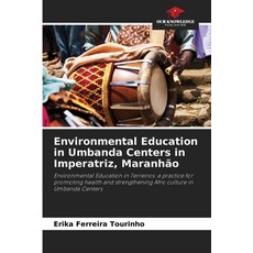 (英文書)Environmental Education in Umbanda Centers in Imperatriz Maranhão Paperback, Our Knowledge Publishing, 英文, 平裝版