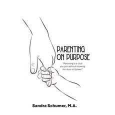 (영문도서) Parenting on Purpose: "Parenting is a club you join without knowing the dues or... Paperback, Xlibris Us, English, 9798369439753