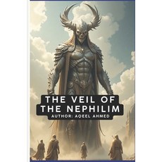 (영문도서)The Veil of the Nephilim Paperback, 978-1-83423-108-2, English, 9781834231082