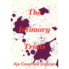 (영문도서)The Intimacy Trials Paperback, University of Chicago Press, English, 9780226848105