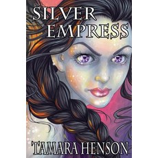 (英文圖書)Silver Empress 平裝版, Tamara Henson Studios, LLC, 英文