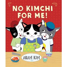 No Kimchi for Me!:, Holiday House