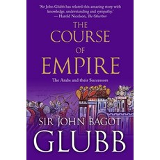 (英文圖書)The Course of Empire: The Arabs and Their Successors 平裝版, Independently Published, 英文