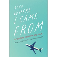 (영문도서) Back Where I Came from: On Culture Identity and Home Paperback, Book*hug Press, English, 9781771669177