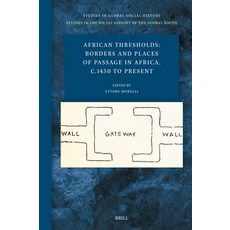 (英文圖書)African Thresholds: Borders and Places of Passage in Africa c.1450 to Present 精裝版, Brill, 英文
