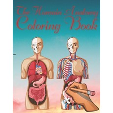 The Humain Anatomy Coloring Book: Coloring Book for Neuroscience Perfect Gift for Medical School Stu... Paperback, Independently Published, English, 9798581948255