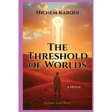 (英文圖書)The Threshold of Worlds 平裝版, Global East-West (London), 英文