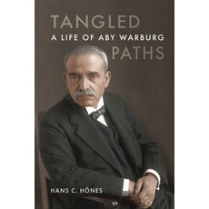 (영문도서) Tangled Paths: A Life of Aby Warburg Hardcover, Reaktion Books, English, 9781789148510