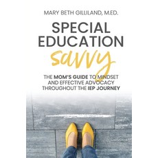 Special Education Savvy Paperback, Bookbaby, English, 9781098356538