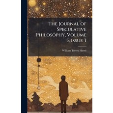 (영문도서)The Journal of Speculative Philosophy Volume 5 issue 3 Hardcover, Hutson Street Press, English, 9781023912037