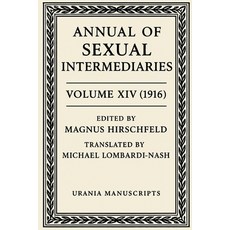 (영문도서)Annual of Sexual Intermediaries Volume XVI (1916) Paperback, Independently Published, English, 9798276141541