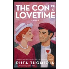(영문도서)The Con of a Lovetime Paperback, Independently Published, English, 9798268651676