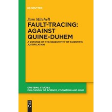 (영문도서) Fault-Tracing: Against Quine-Duhem Paperback, de Gruyter, English, 9783110996784