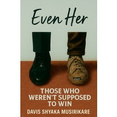 (영문도서)Even Her Paperback, Davis Shyaka Musirikare, English, 9798232979287