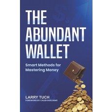 (英文圖書)The Abundant Wallet: Smart Methods for Mastering Money 平裝版, Remarkable Press, 英文