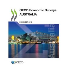 OECD Economic Surveys: Australia 2018 Paperback, Org. for Economic Cooperati..., English, 9789264308589