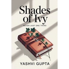 (영문도서)Shades of Ivy Paperback, Sumit Kumar, English, 9798231743568