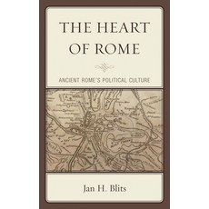 (영문도서)Heart of Rome: Ancient Rome's Political Culture Paperback, Lexington Books, English, 9781498532242