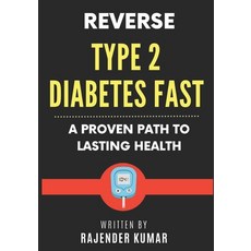(英文圖書)Reverse Type 2 Diabetes Fast: A Proven Path to Lasting Health 平裝版, Jamba Academy, 英文